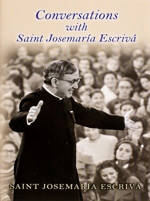 cover image of Conversations with Saint Josemaría Escrivá